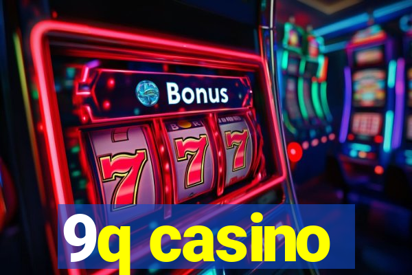 9q casino